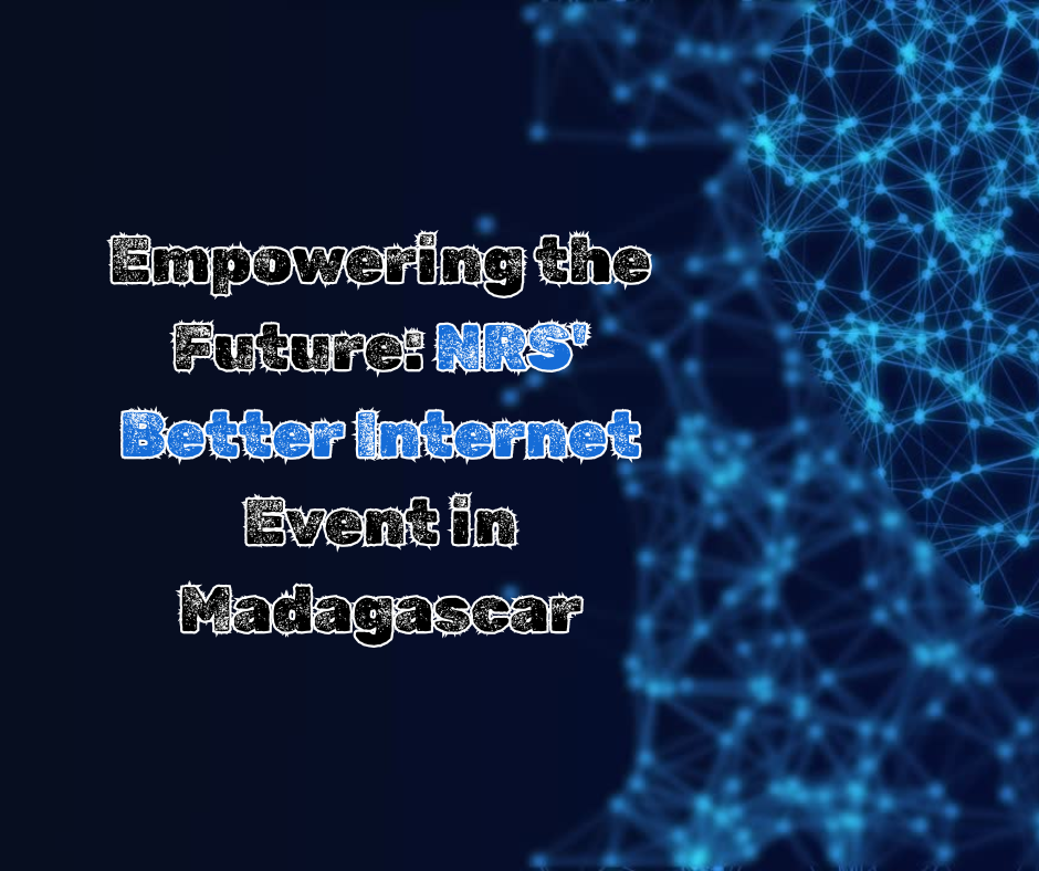 You are currently viewing Empowering the Future: NRS’ Better Internet Event in Madagascar