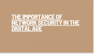 You are currently viewing The Importance of Network Security in the Digital Age