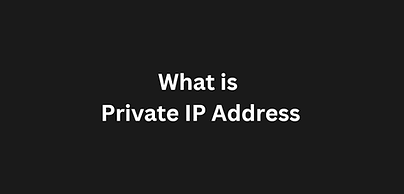 You are currently viewing What is a Private IP Address?