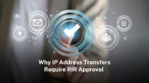 Read more about the article Why IP address transfers require RIR approval