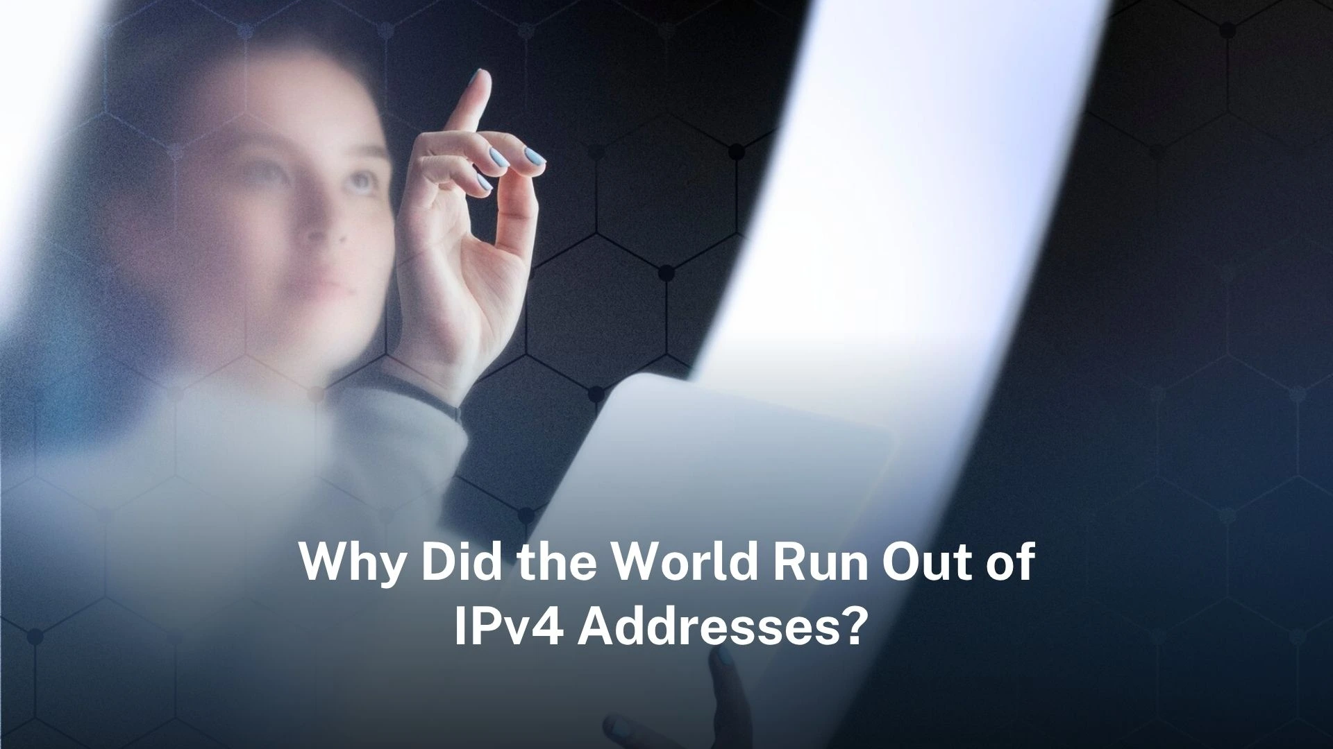 You are currently viewing Why did the World Run Out of IPv4 Addresses?